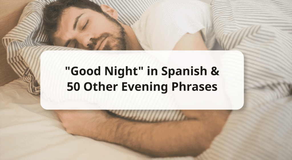 120 "Have a Good Night" Meanings & Responses (Complete Guide)