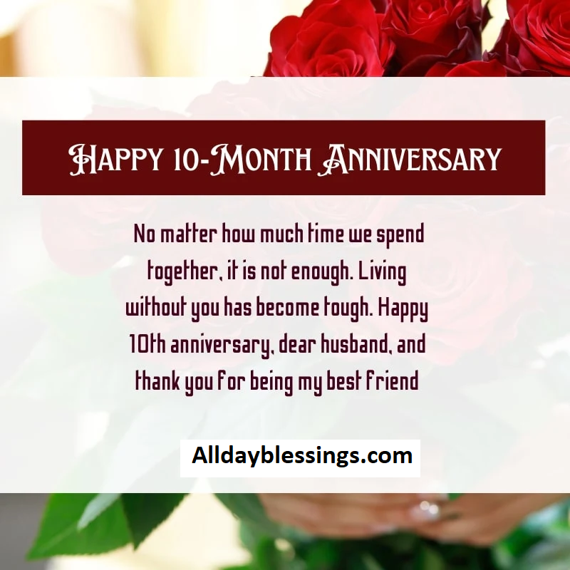 10 Month Anniversary Wishes for Husband to Celebrate Love