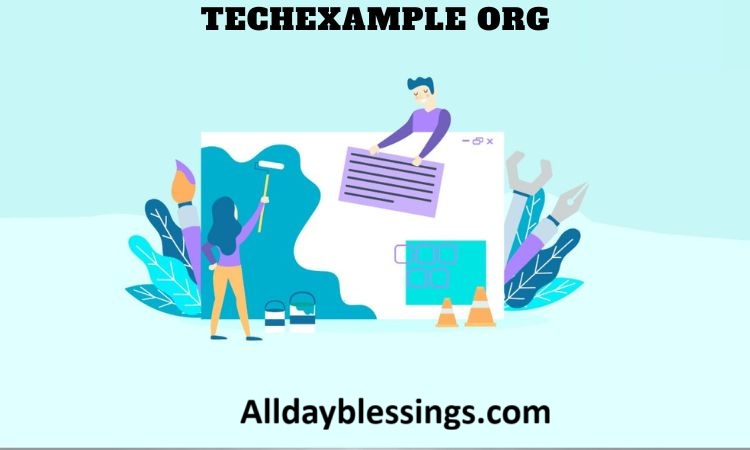 Techexample Org: Your Go-To Destination for Reliable Tech Insights