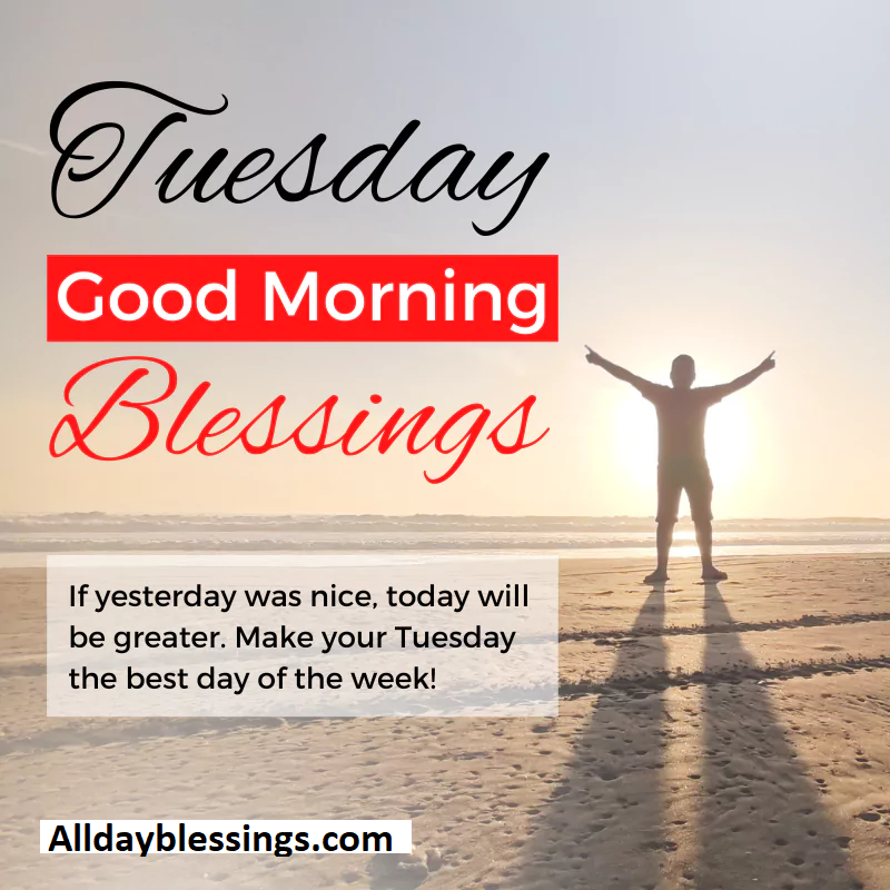 Good Tuesday Morning: 7 Ways to Make Today Amazing