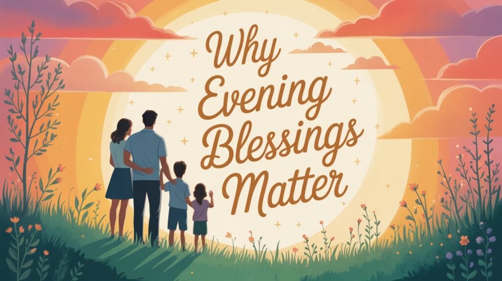 Good Evening Blessings and Prayers: 200+ Messages to Share