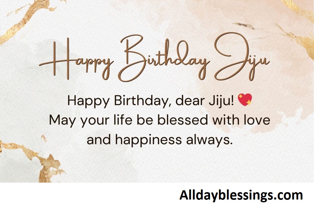 300 Heart Touching Birthday Wishes for Jiju (Brother-in-Law)