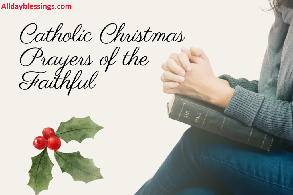 105 Christmas Prayers to Celebrate the Birth of Jesus (2025)