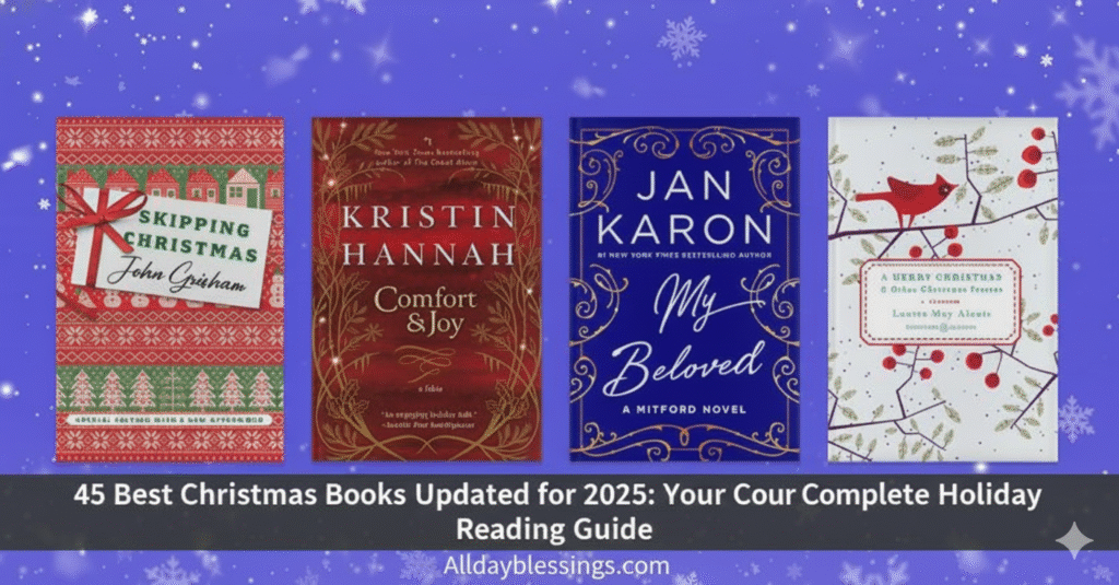 45 Best Christmas Books Updated for 2025: Your Complete Holiday Reading Guide