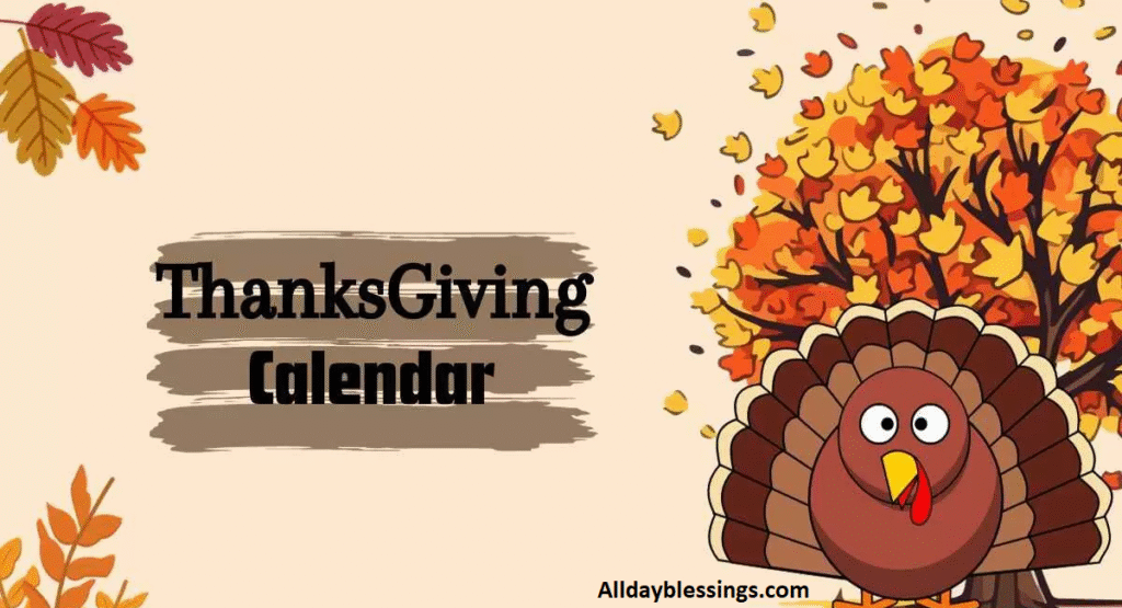 How Many Days Until Thanksgiving 2025? | Alldayblessings