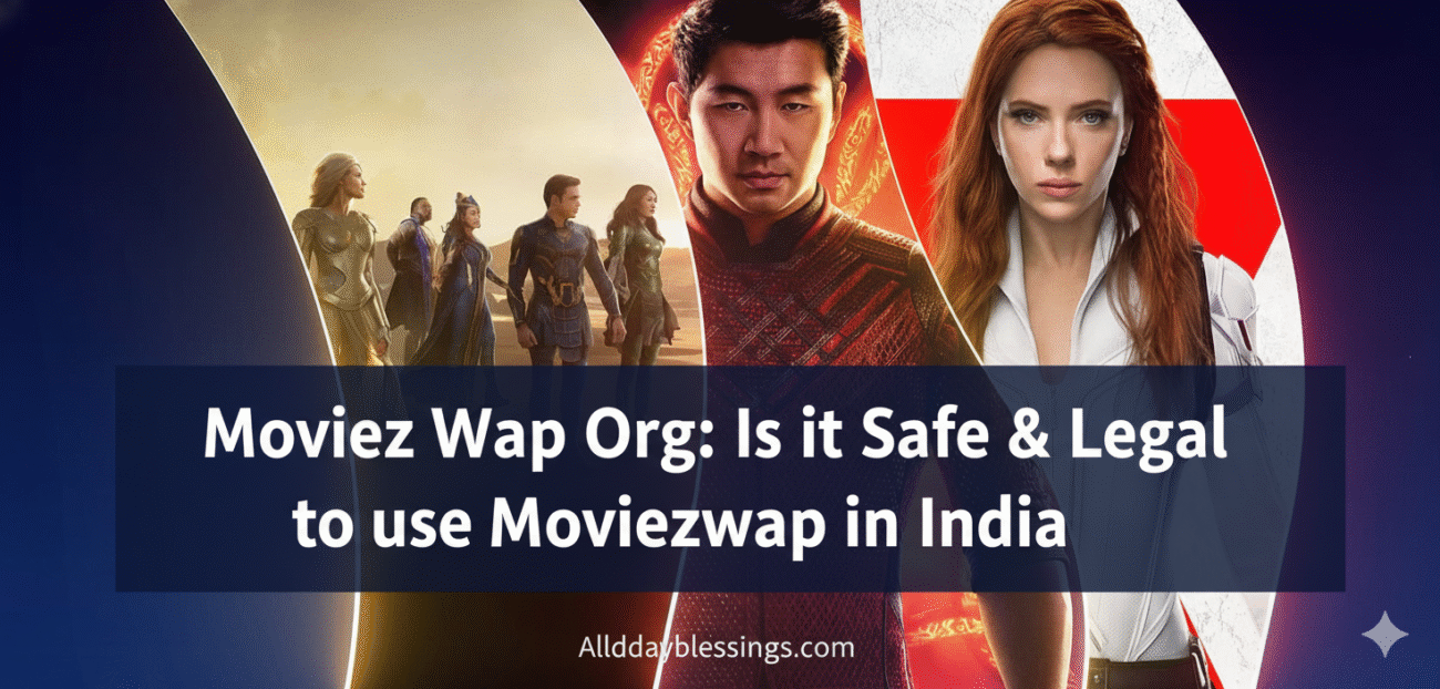 Moviez wap Org 2025: Is It Safe & Legal in India?