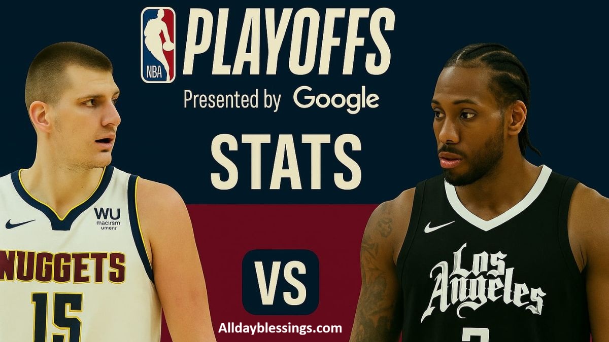 Clippers vs Denver Nuggets Match Player Stats - Updated (2025)